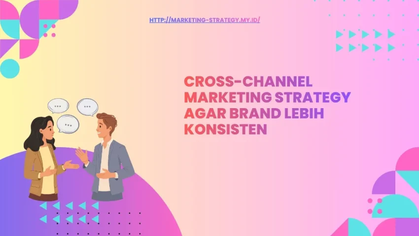 Apa Itu Cross-Channel